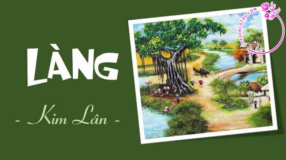 Những câu hỏi xoay quanh truyện ngắn Làng