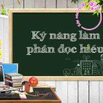 Kỹ năng làm bài phần đọc hiểu