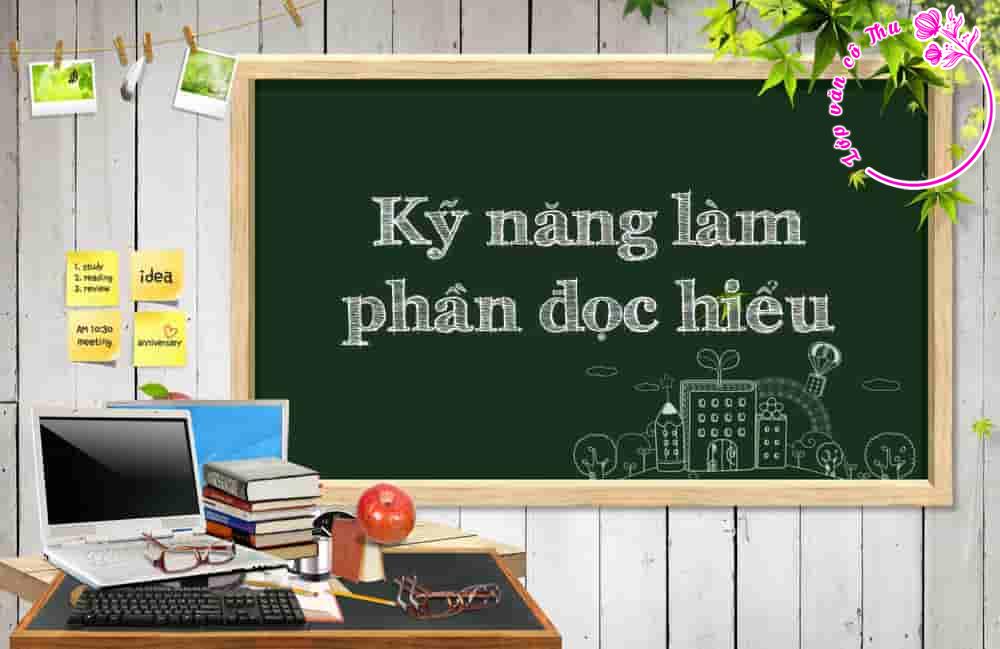 Kỹ năng làm bài phần đọc hiểu