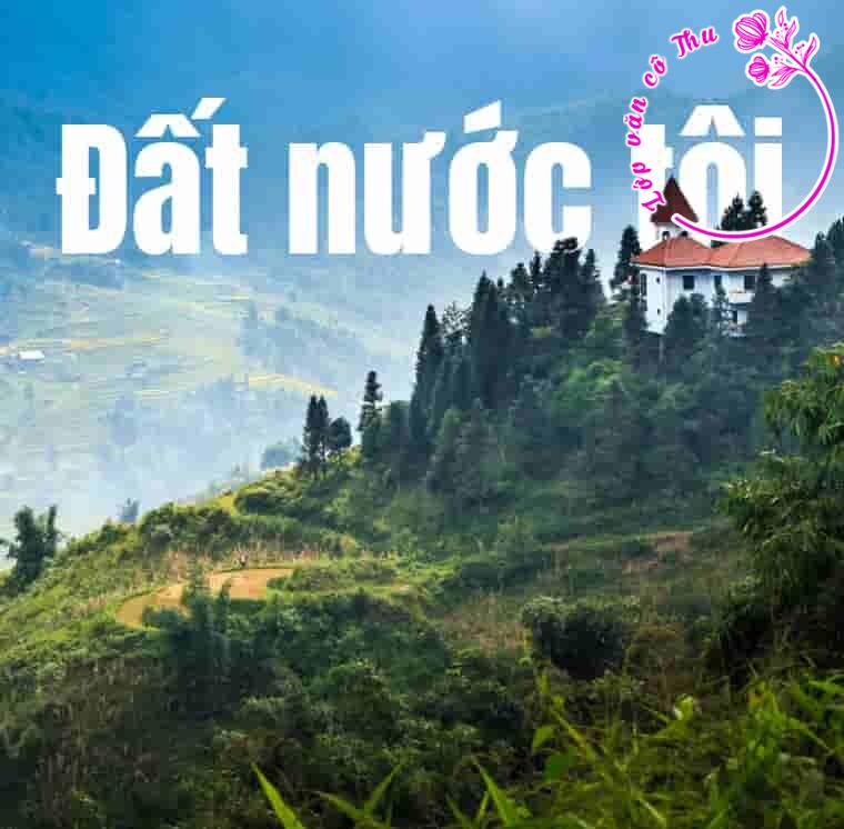 Dàn ý chi tiết phân tích bài thơ "Đất nước tôi" - Tạ Hữu Yên