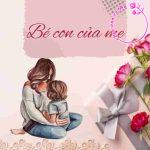 Viết đoạn văn ghi lại cảm xúc của em về bài thơ “Bé con của mẹ” (Đặng Ngọc Ngận)
