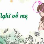 Phân tích đánh giá một số nét đặc sắc nghệ thuật của đoạn thơ "Nghĩ về mẹ" - Lâm Thị Mỹ Dạ (Đoạn văn 200 chữ)