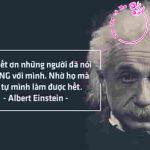Tôi biết ơn những người đã nói không với tôi. Nhờ vậy tôi biết cách tự mình giải quyết sự việc